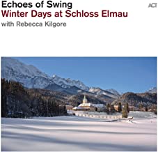 Echoes Of Swing Winter Days at Schloss Elmau